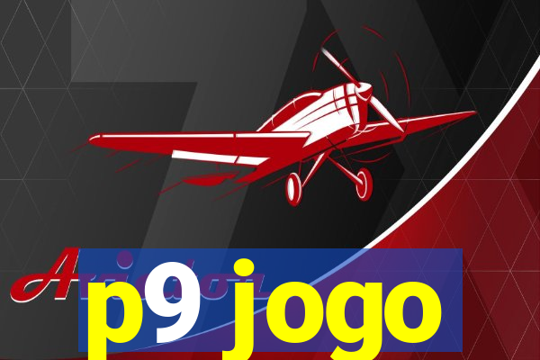 p9 jogo